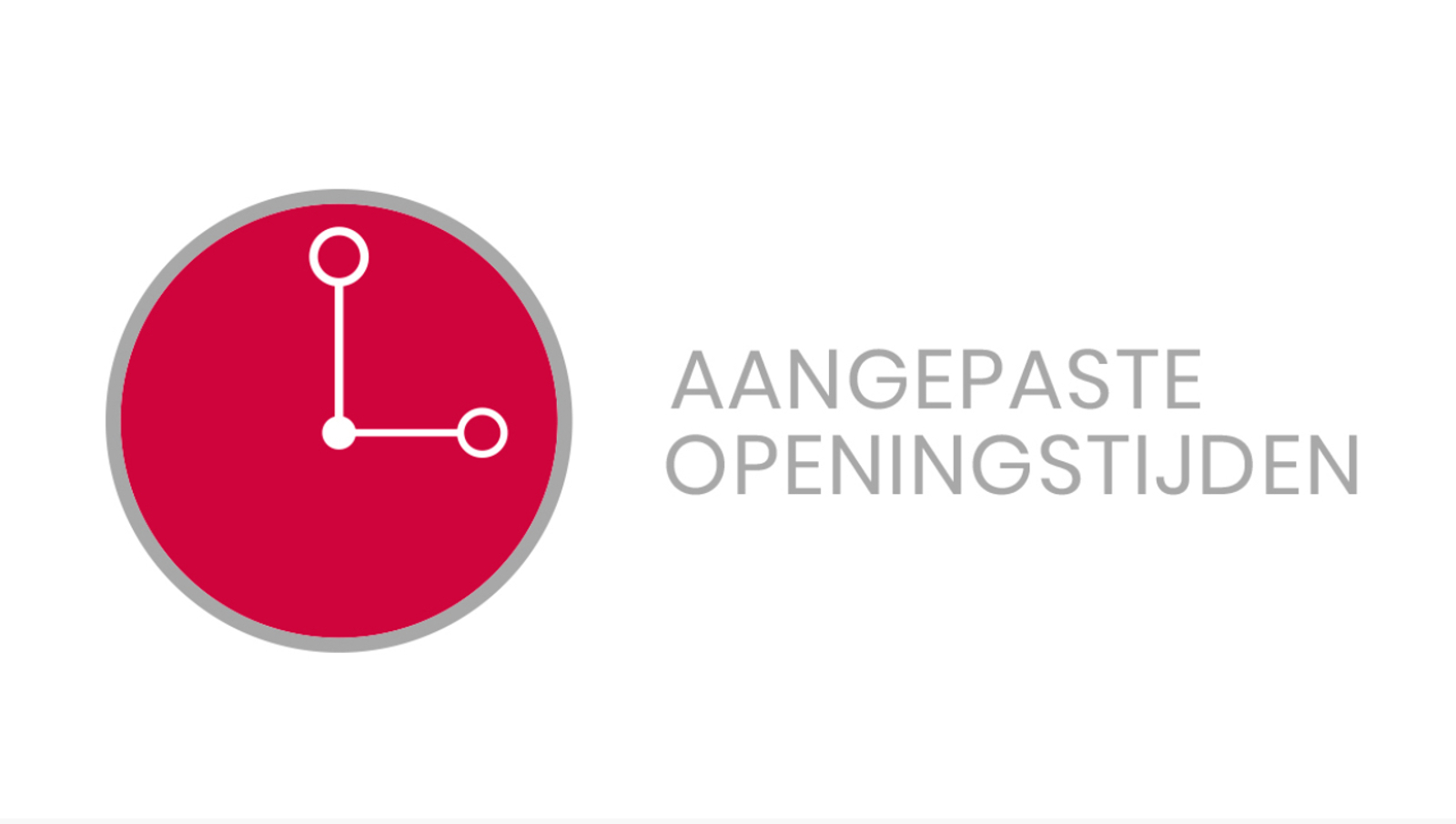 Gewijzigde openingstijden 